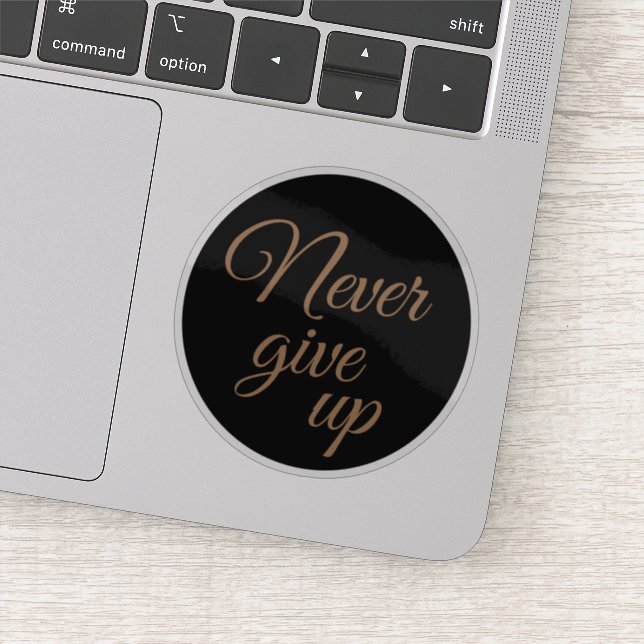 Elegant Script Never Give Up Motivational (Detail)