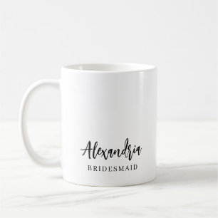 Elegant Script Personalized Bridesmaid Name Coffee Mug