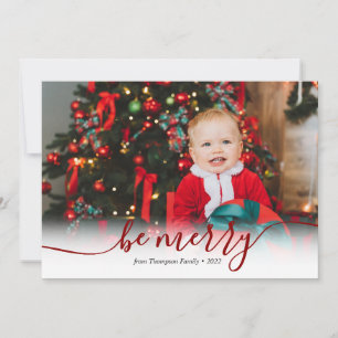 Elegant Script Red Be Merry Photo Christmas Holiday Card