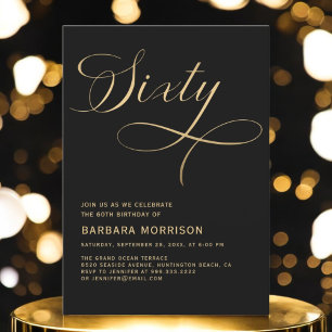 Elegant Script Sixty Black Gold 60th Birthday Invitation