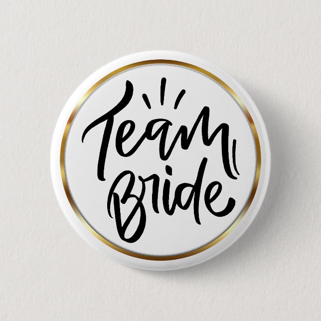 Elegant Script Team Bride Gold Frame 2 Inch Round Button (Front)