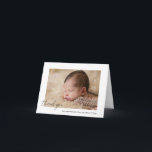 Elegant Script Thank You Photo Birth Announcement<br><div class="desc">Elegant Script Thank You Photo Birth Announcement
Say thank you with this beautiful photo folded card. This design features a photo and custom typography. Add your photo and information to complete the look.</div>