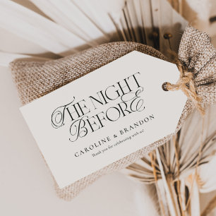 Elegant Script The Night Before Rehearsal Dinner Gift Tags