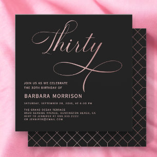 Elegant Script Thirty Rose Gold 30th Birthday Invitation