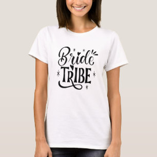 Elegant Script Typography Bride Tribe Bridal Party T-Shirt