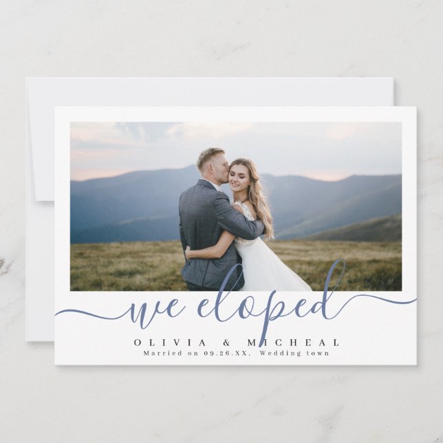 Elegant script "we eloped" modern photo wedding invitation (Front)
