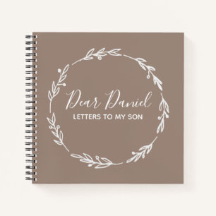 Elegant Sienna Letters to my Son Notebook