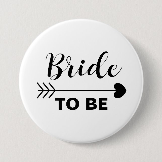 Elegant & Simple Bride To Be 3 Inch Round Button (Front)