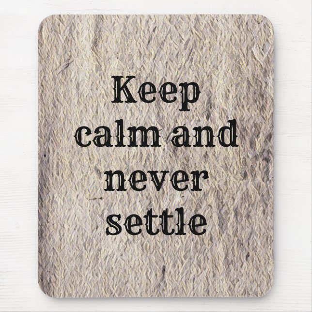 Elegant Sophisticated Inspirational Message Mouse Pad (Front)