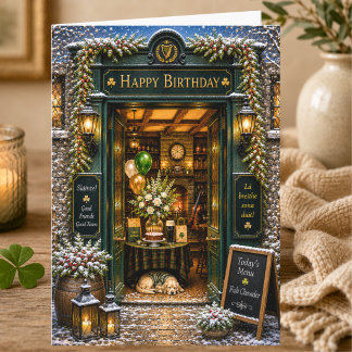 Elegant Storybook Winter Irish Pub Happy Birthday Card