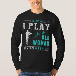 Elegant Strings Virtuoso: Keep Up with My Hilariou T-Shirt