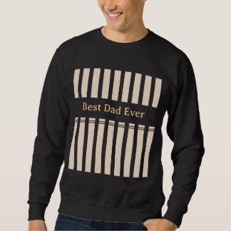 Elegant Striped Best Dad Ever Personalized Sweatshirt