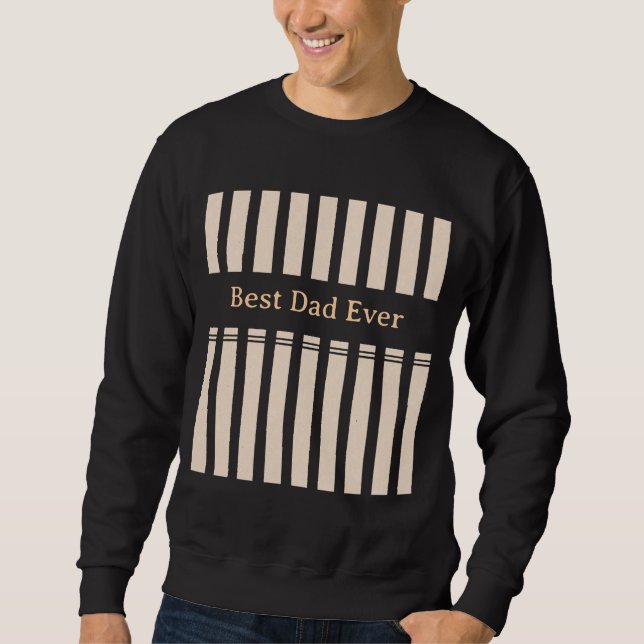 Elegant Striped Best Dad Ever Personalized Sweatshirt (Front)