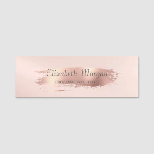Elegant , Stylish,Chic, Rose Gold Brush Stroke Name Tag