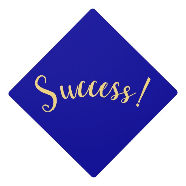 Elegant Success! Script Rich Royal Blue Background Graduation Cap Topper (Front)