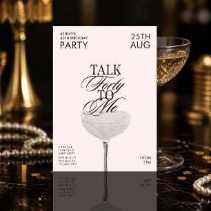 Elegant Talk Forty To Me 40 Birthday Party Invitation