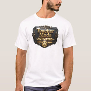 Elegant TEACHER MODE ACTIVATED MAN Designer T-Shirt