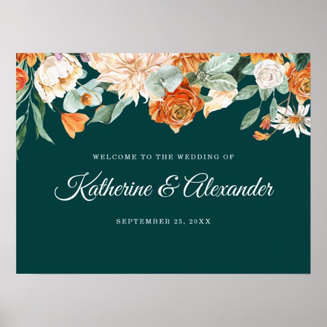 Elegant Teal Burnt Orange Floral Wedding Welcome Poster (Front)
