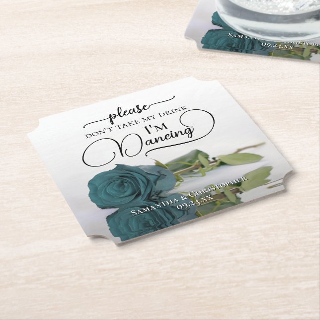 Elegant Teal Rose Don't Take My Drink Wedding Paper Coaster (Angled)