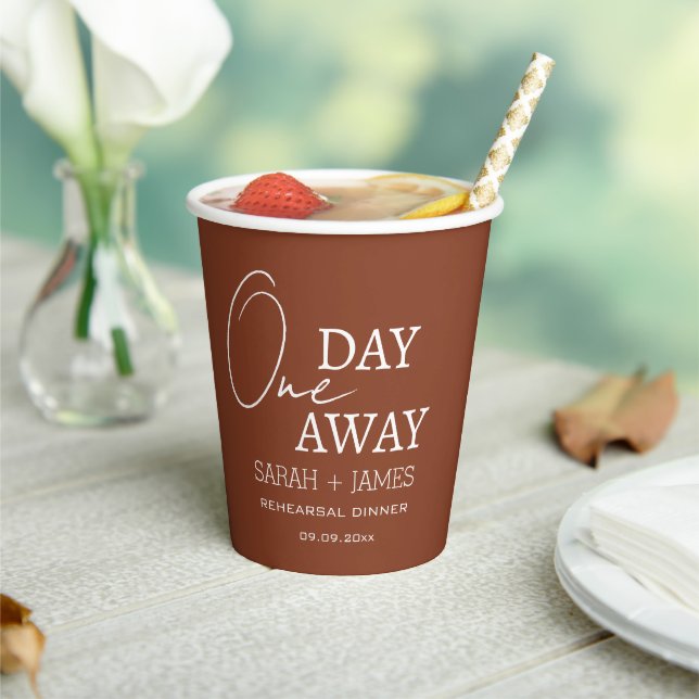 Elegant Terracotta One Day Away Rehearsal Dinner  Paper Cups (Insitu)