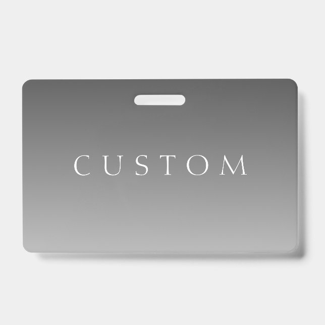 Elegant Text on Simple Modern Grey Ombre Gradient  Badge (Front)