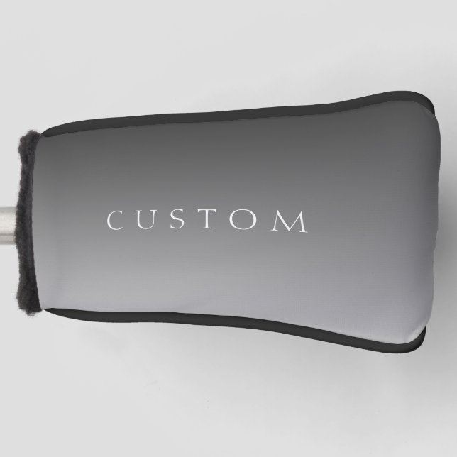 Elegant Text on Simple Modern Grey Ombre Gradient  Golf Head Cover (Front)