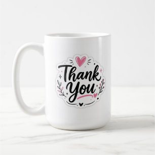 Elegant Thank You  Beautiful Appreciation Gift Coffee Mug