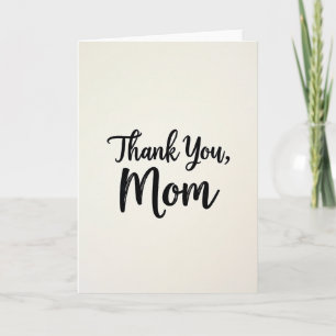 Elegant Thank You Mom Card