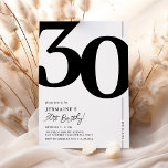 Elegant Thirty 30th Birthday Party Invitation<br><div class="desc">Classic black and white 30th birthday party invitations featuring the number '30' in a large bold serif font,  and a modern invite template that is easy to personalize.</div>