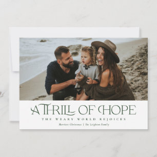 Elegant Thrill of Hope Green Photo Christmas Holiday Card