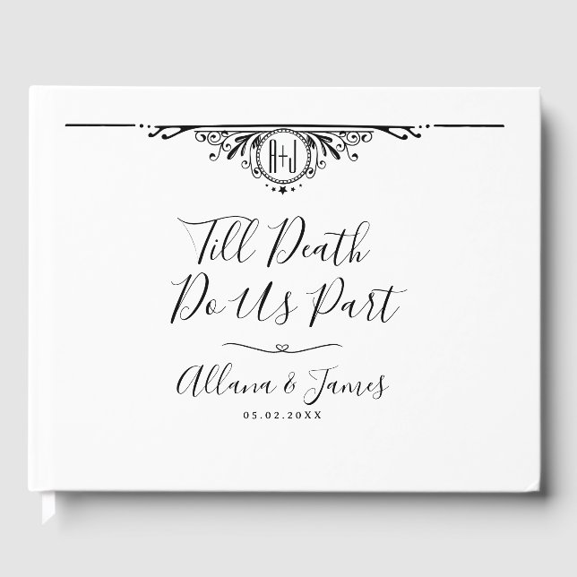 Elegant Till Death Do Us Part Monogram Guest Book (Front)