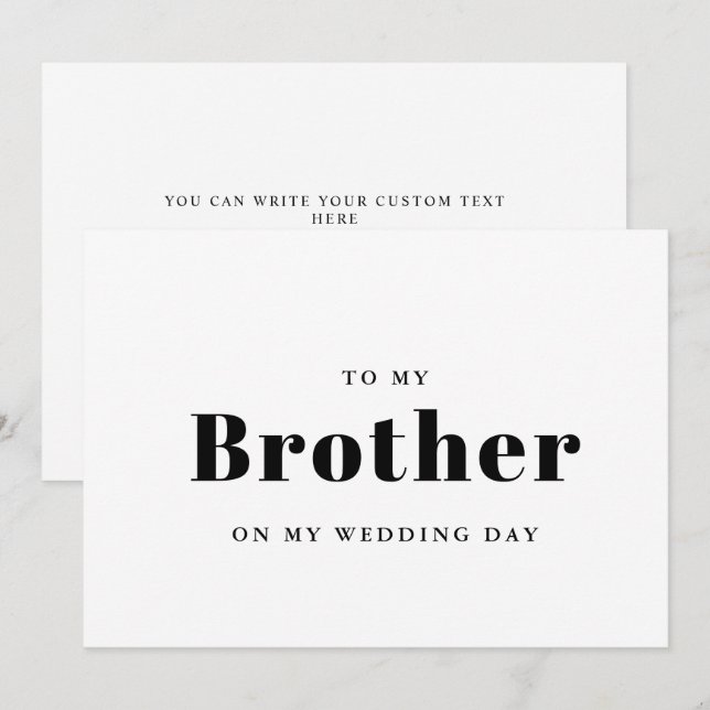 Elegant & trendy To my brother on my wedding day (Front/Back)