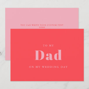 Elegant & trendy To my dad on my wedding day