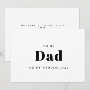 Elegant & trendy To my dad on my wedding day