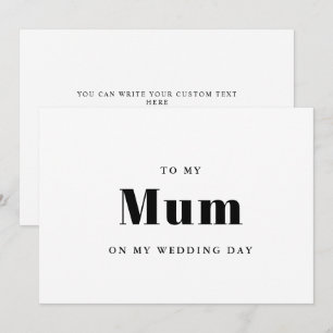 Elegant & trendy To my mum on my wedding day