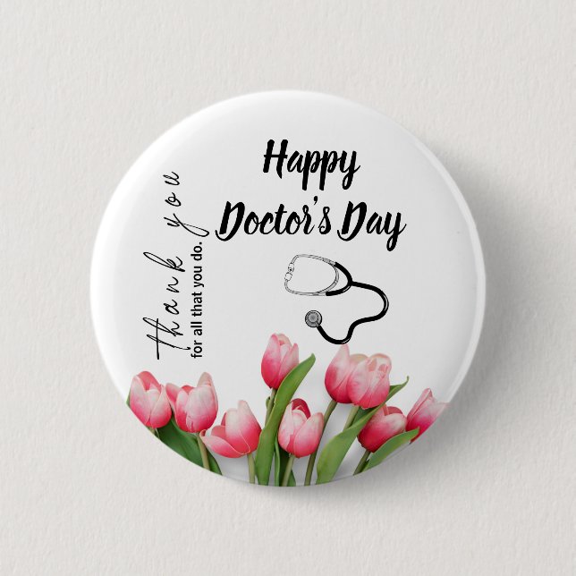 Elegant Tulip And Stethoscope Doctors Day   2 Inch Round Button (Front)