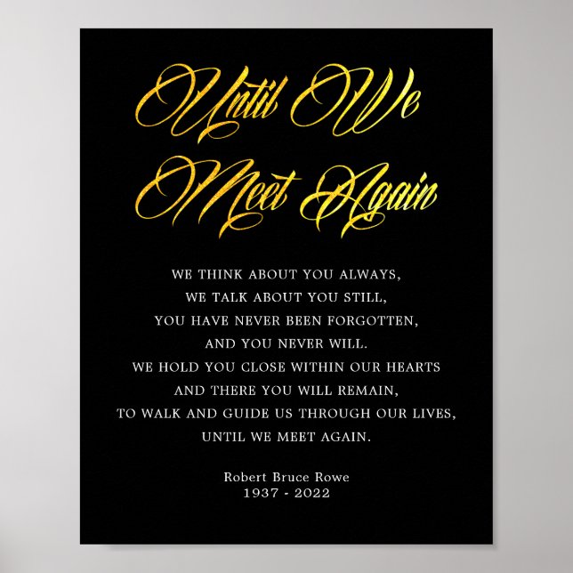 Elegant Until We Meet Again Funeral Poem Sign (Front)