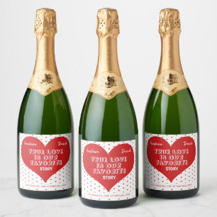 Elegant Valentines Day weddings modern typography Sparkling Wine Label