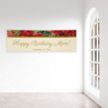 Elegant Vintage Red Roses Mother's  Birthday Banner<br><div class="desc">Vintage red roses on champagne/tan-coloured women's birthday party banner. Text is an elegant script font and says, "Happy birthday, Mom!" and includes the date of her party. But go ahead and customize it just the way you want it. As with every Zazzle product you purchase, your banner will be your...</div>