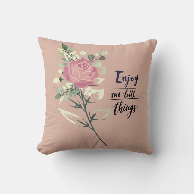 Elegant Vintage Rose Modern Quote Enjoy Throw Pillow (Front)