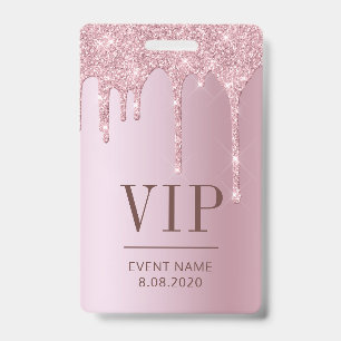 Elegant VIP Access Event Rose Pink Glitter Drips Badge