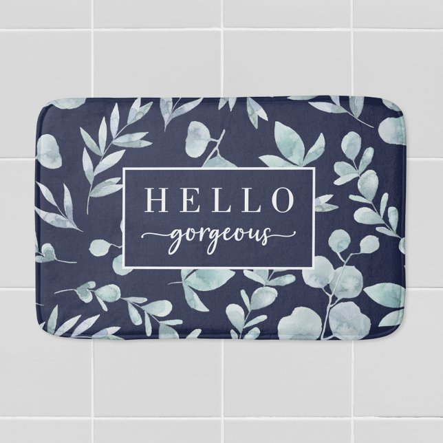 Elegant Watercolor Eucalyptus Hello Gorgeous Bath Mat (Creator Uploaded)