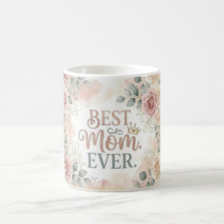 Elegant Watercolor Roses "Best Mom Ever" Floral Mu Coffee Mug