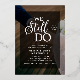 Elegant Wedding Anniversary Invitation – We Still 