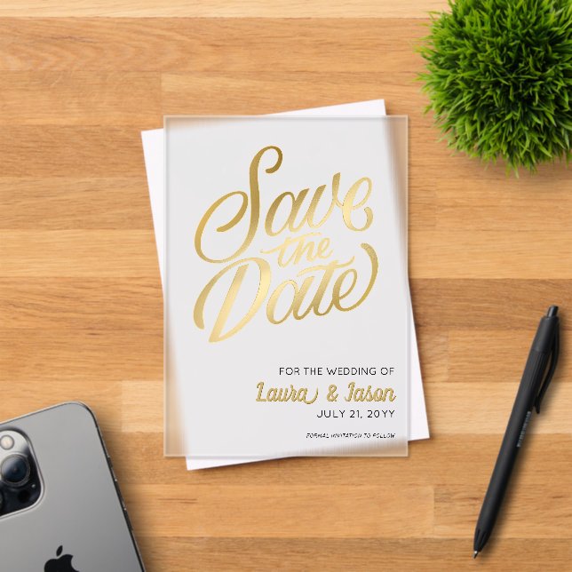 Elegant Wedding Save the Date Gold Text Frosted  Acrylic Invitations (Insitu (Invitation Card))