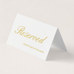 Elegant White & Gold Reserved Wedding Table Card<br><div class="desc">Reserved Add Your Text Elegant White and Gold Wedding Table Card</div>