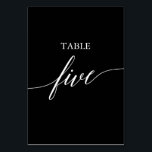 Elegant White on Black Calligraphy Table Five Table Number<br><div class="desc">This elegant white on black calligraphy table five table number is perfect for a simple wedding. The neutral design features a minimalist card decorated with romantic and whimsical typography. The card prints on the front and back (double-sided). Other table numbers in the collection are sold separately.</div>