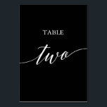 Elegant White on Black Calligraphy Table Two Table Number<br><div class="desc">This elegant white on black calligraphy table two table number is perfect for a simple wedding. The neutral design features a minimalist card decorated with romantic and whimsical typography. The card prints on the front and back (double-sided). Other table numbers in the collection are sold separately.</div>