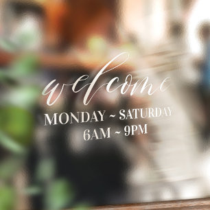 Elegant White Script Welcome Business Store Hours Window Cling