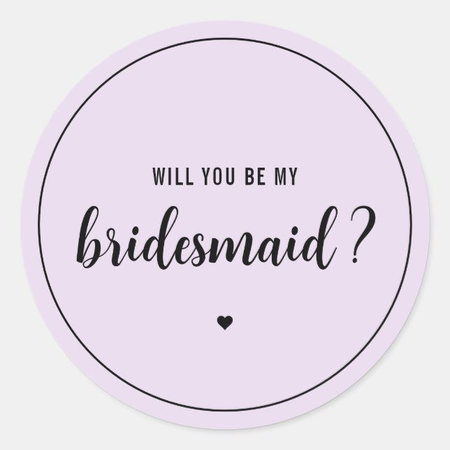 Elegant Will you be my Bridesmaid Classic Round Sticker (Front)